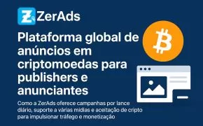 [ZerAds: Plataforma global em criptomoedas para publishers e anunciantes]