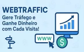 [WEBTRAFFIC: Gere Tráfego e Ganhe Dinheiro com Cada Visita!]