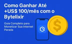 [Como Ganhar Até +US$ 100/mês com o Bytelixir]
